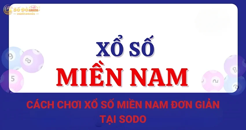 Xổ Số Miền Nam SODO CASINO - Hướng Dẫn Cách Ghi Đề Đơn Giản